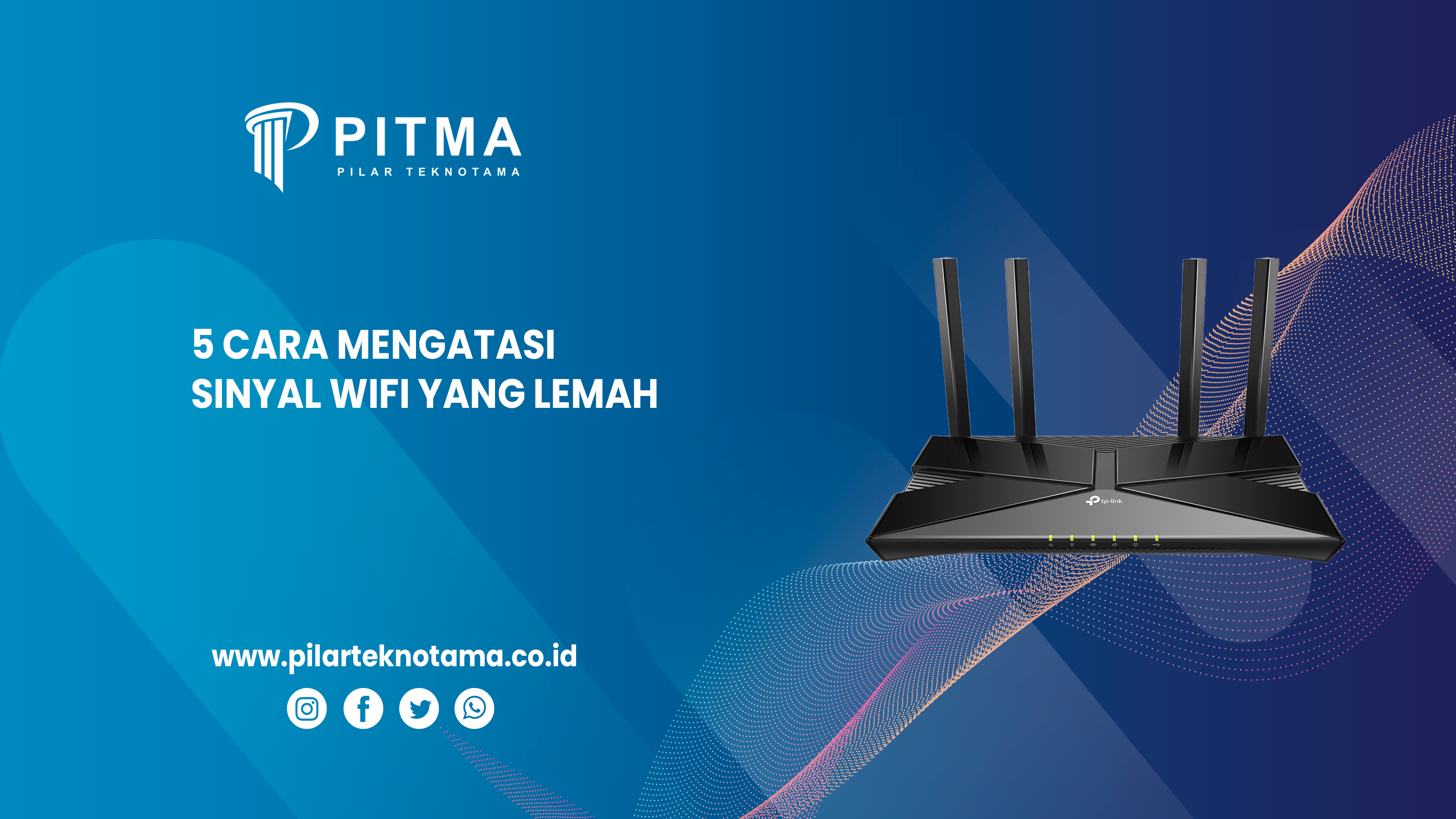 cara mengatasi sinyal wifi lemah