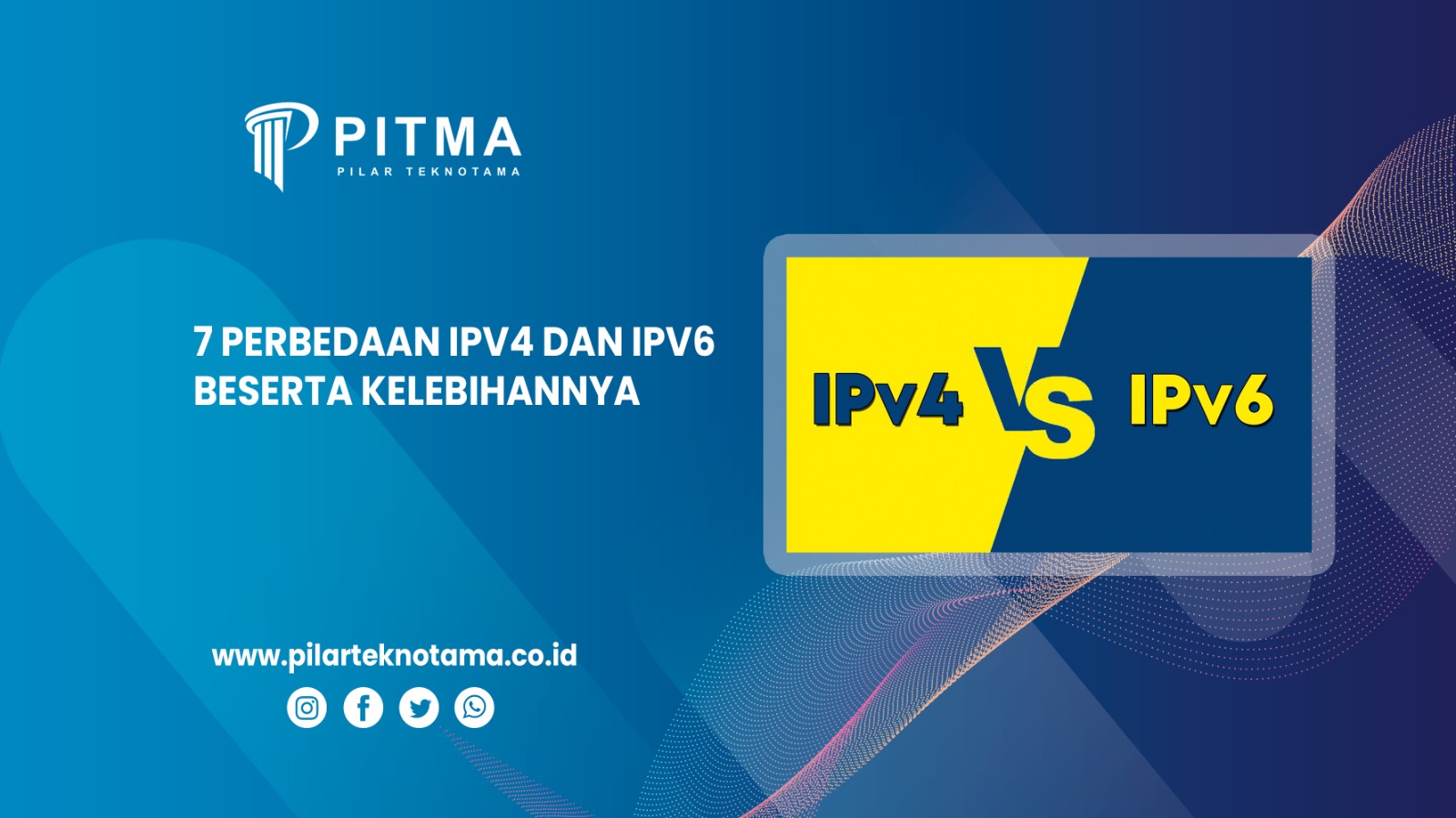 7 Perbedaan IPv4 dan IPv6 Beserta Kelebihannya
