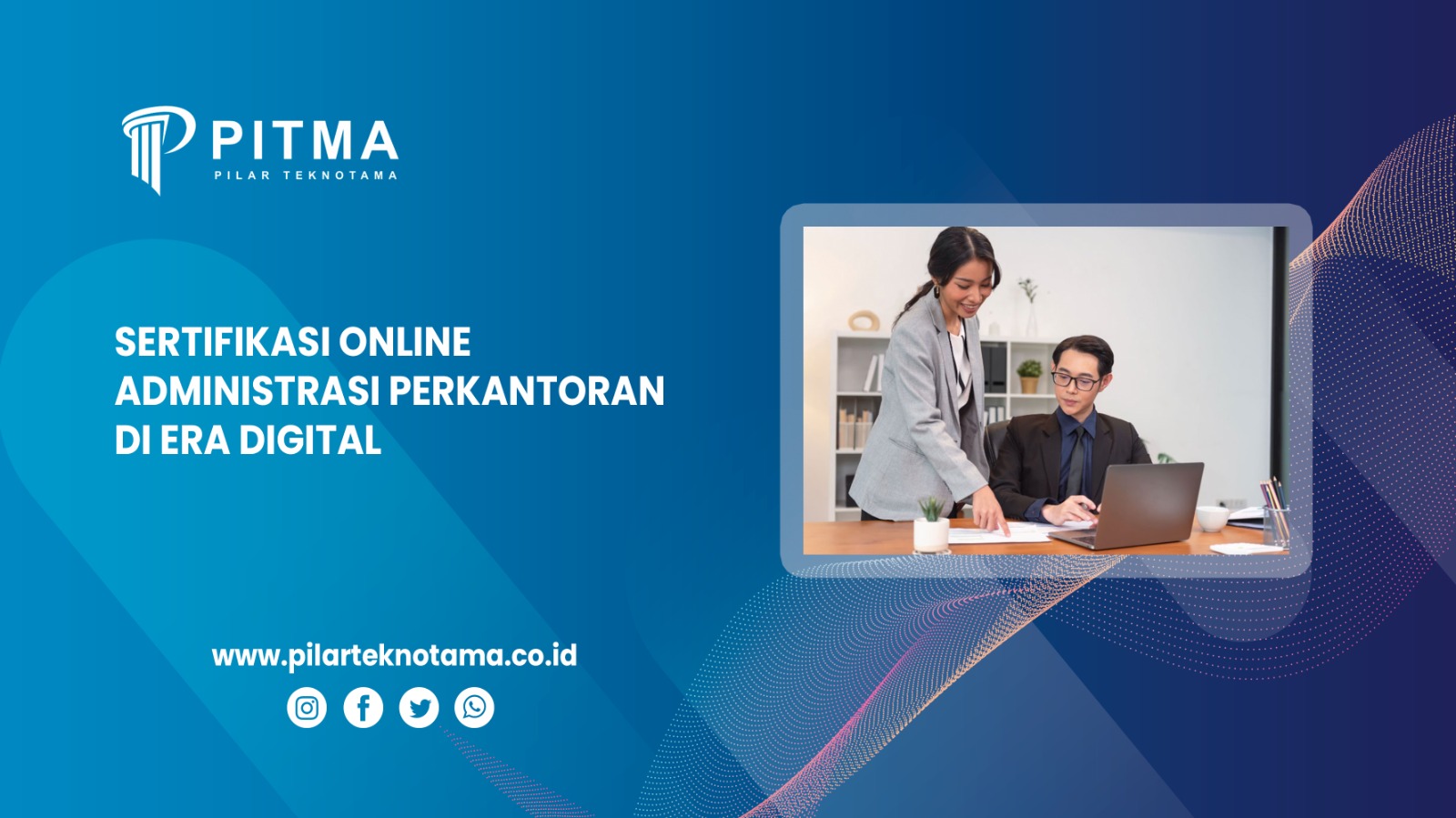Sertifikasi Online Administrasi Perkantoran di Era Digital