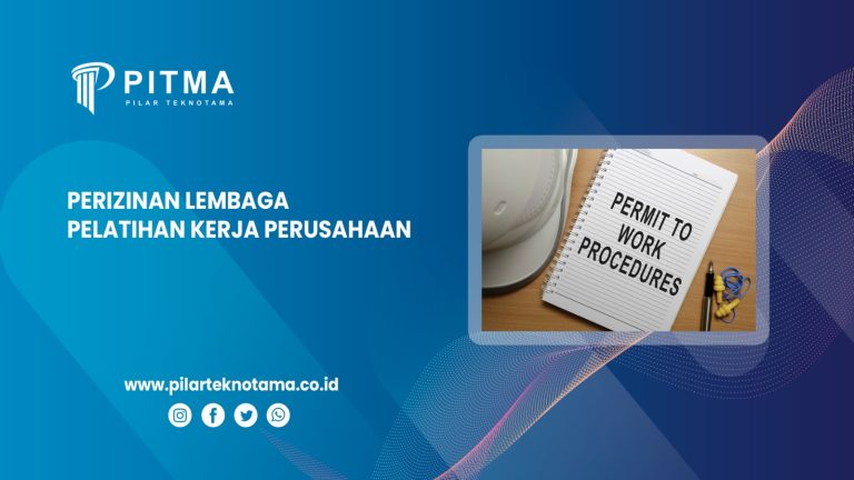 Perizinan Lembaga Pelatihan Kerja Swasta Kemnaker proses pengajuan izin