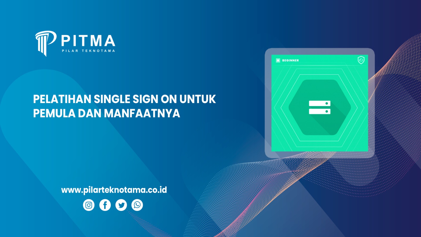 Pelatihan Single Sign On untuk Pemula dan Manfaatnya