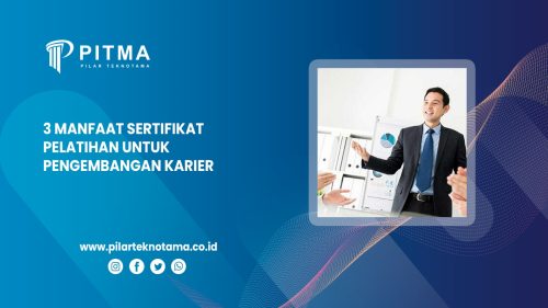 3 Manfaat Sertifikat Pelatihan untuk Pengembangan Karier