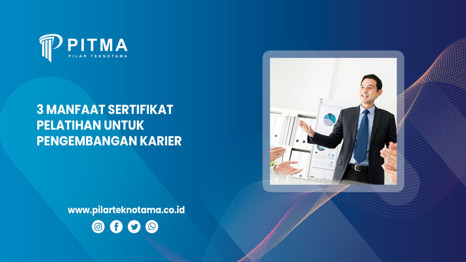 3 Manfaat Sertifikat Pelatihan untuk Pengembangan Karier
