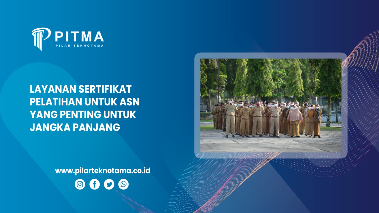 Layanan Sertifikat Pelatihan untuk ASN yang Penting untuk Jangka Panjang