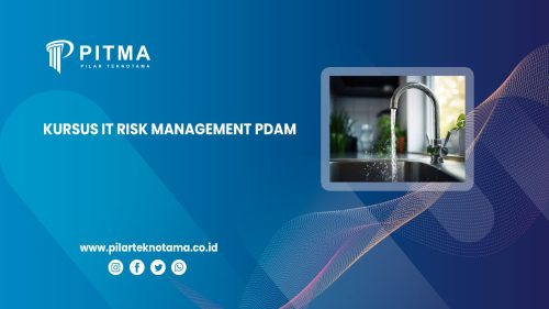 Kursus IT Risk Management PDAM Surabaya