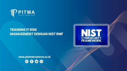 Training IT Risk Management dengan NIST RMF