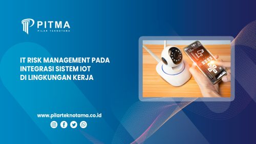 IT Risk Management pada Integrasi Sistem Iot di Lingkungan Kerja