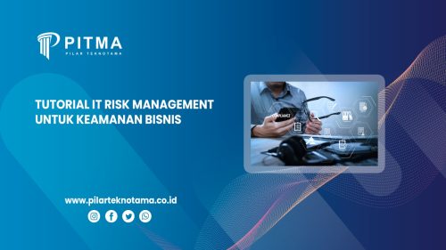 Tutorial IT Risk Management untuk Keamanan Bisnis
