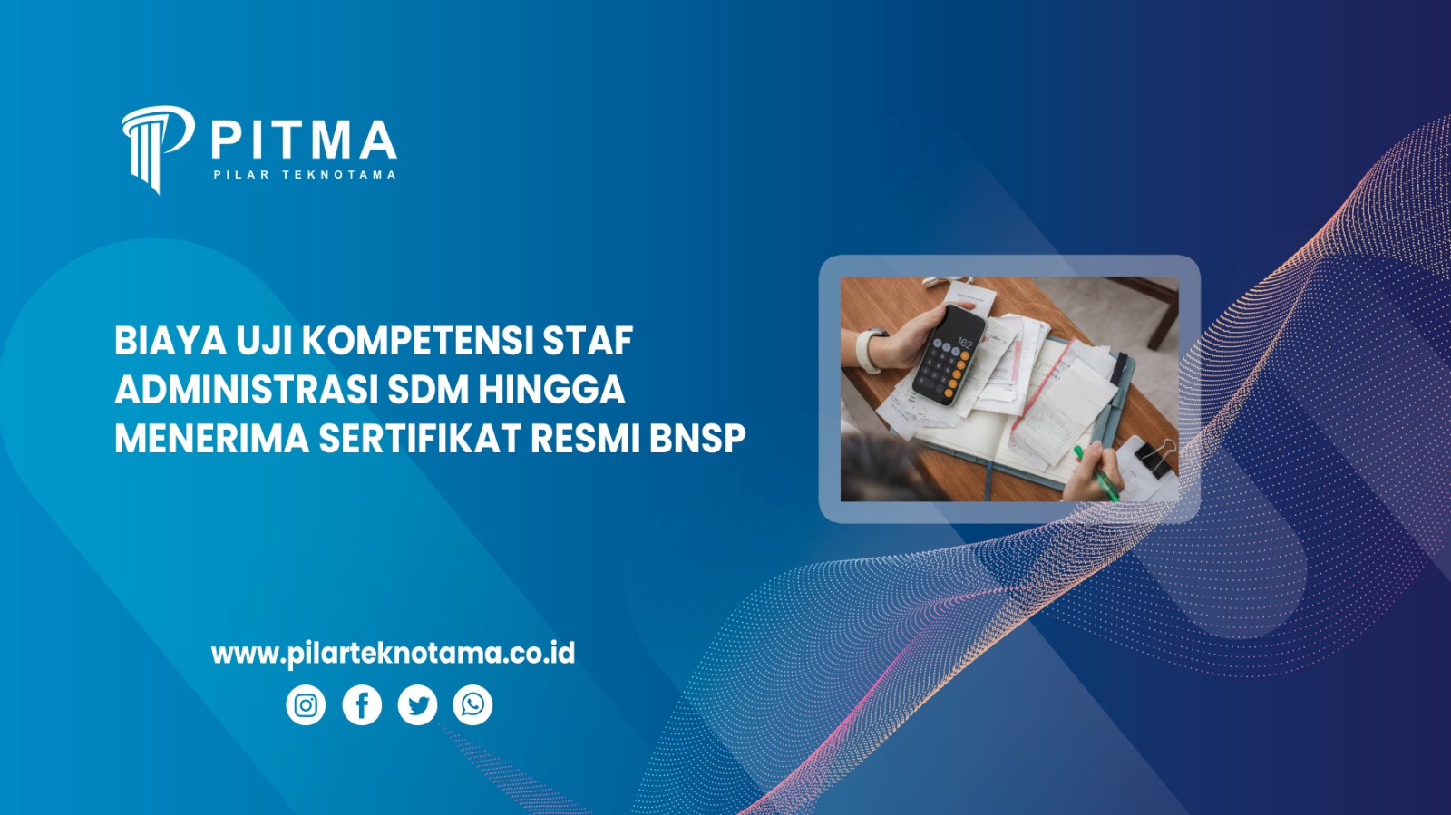 Biaya Uji Kompetensi Staf Administrasi SDM Hingga Menerima Sertifikat Resmi BNSP