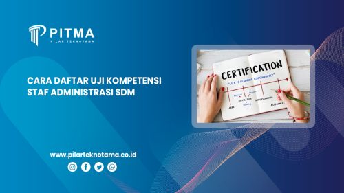 Cara Daftar Uji Kompetensi Staf Administrasi SDM