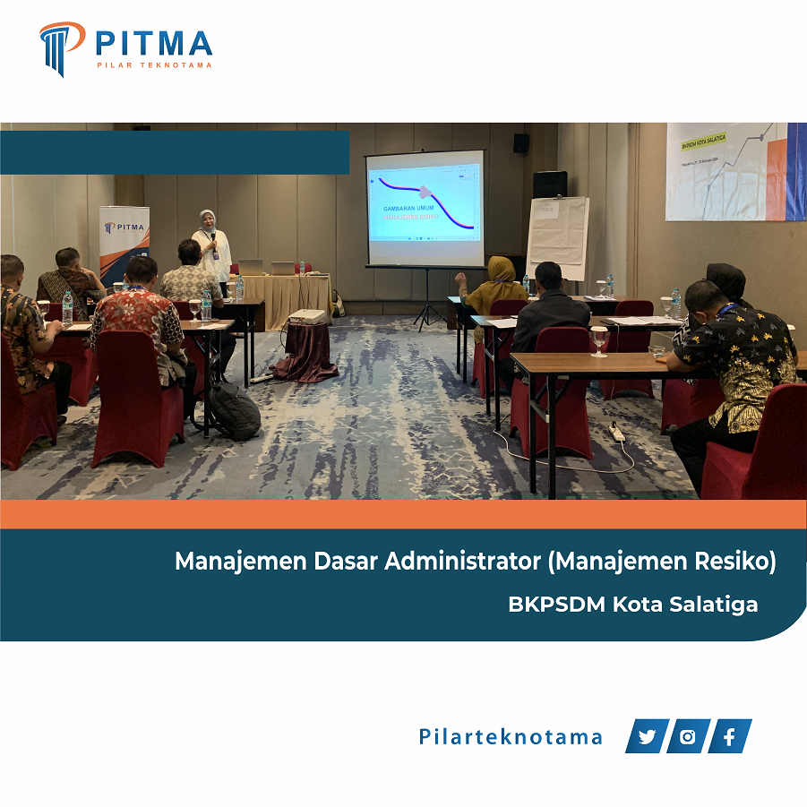 Pelatihan Manajemen Dasar Administrator (Manajemen Resiko) – BKPSDM Kota Salatiga