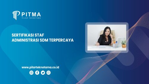 Sertifikasi Staf Administrasi SDM Terpercaya