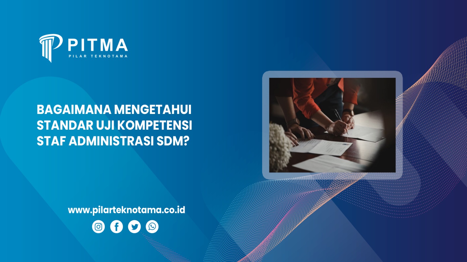 Bagaimana Mengetahui Standar Uji Kompetensi Staf Administrasi SDM?