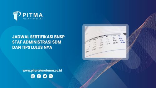 Jadwal Sertifikasi BNSP Staf Administrasi SDM dan Tips Lulus nya