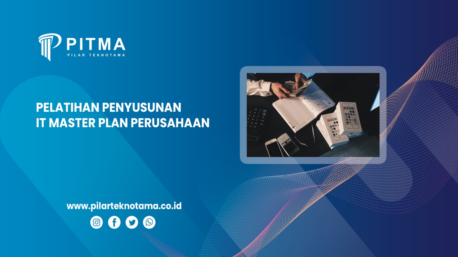 Pelatihan Penyusunan IT Master Plan Perusahaan