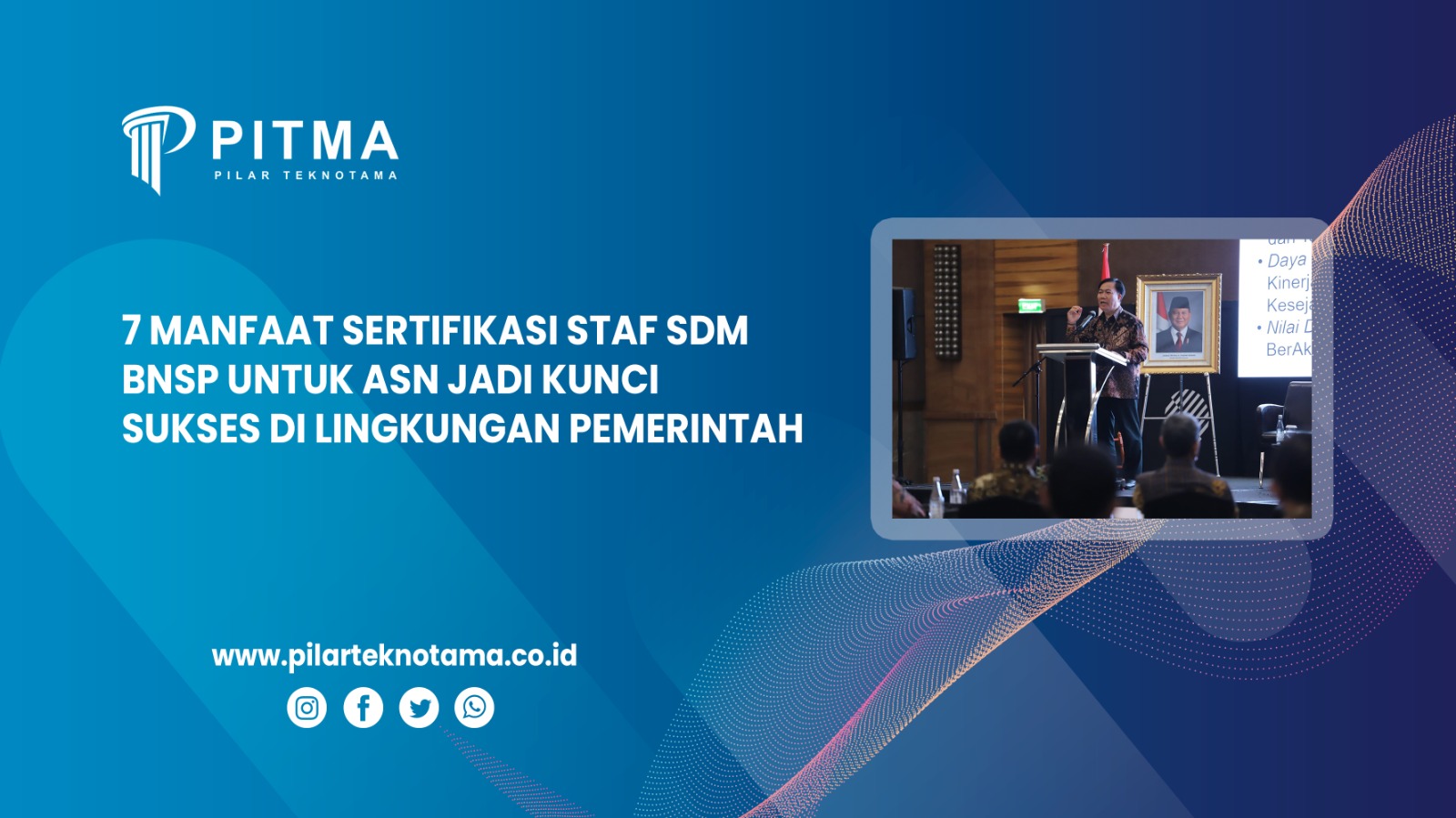 7 Manfaat Sertifikasi Staf SDM BNSP untuk ASN Jadi Kunci Sukses di Lingkungan Pemerintah