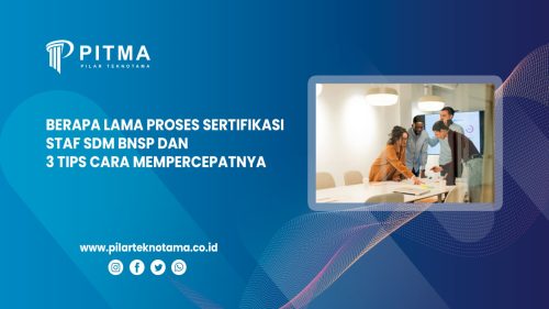 Berapa Lama Proses Sertifikasi Staf SDM BNSP dan 3 Tips Cara Mempercepatnya