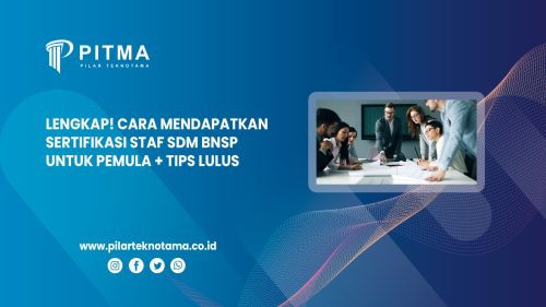 Lengkap! Cara Mendapatkan Sertifikasi Staf SDM BNSP untuk Pemula + Tips Lulus