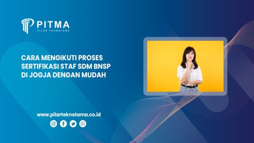 Cara Mengikuti Proses Sertifikasi Staf SDM BNSP di Jogja dengan Mudah