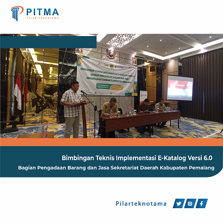 Pelatihan Implementasi E-Katalog Versi 6.0 – Bagian Pengadaan Barang dan Jasa Sekretariat Daerah Kabupaten Pemalang