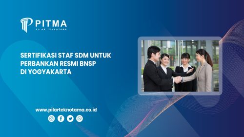 Sertifikasi Staf SDM untuk Perbankan Resmi BNSP di Yogyakarta