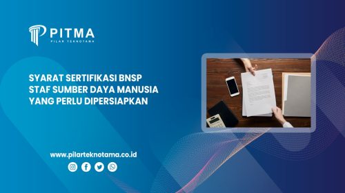 Syarat Sertifikasi BNSP Staf Sumber Daya Manusia yang Dipersiapkan